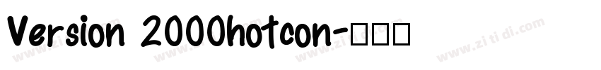 Version 2000hotcon字体转换